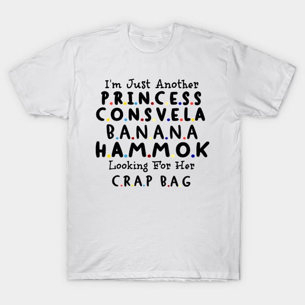 I'm Just Another Princess Consvela Hammock Looking For Her Crap Bag, Girls Fashion T-Shirt by Funnyology